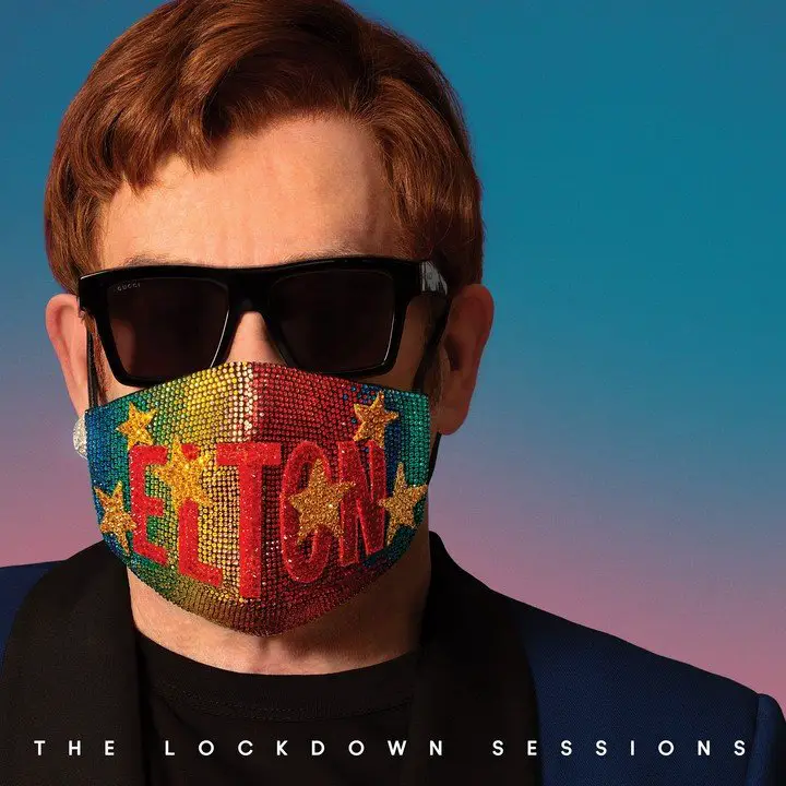 Elton John estrenó "The Lockdown Sessions", en plena pandemia.