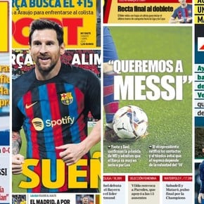 Messi, tapa en los diarios de España: "El Barsa alimenta el sueño"
